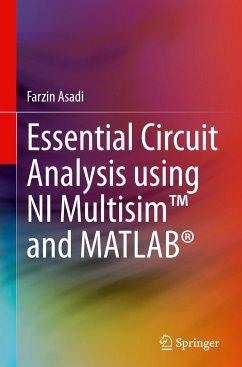 Essential Circuit Analysis using NI Multisim¿ and MATLAB® - Asadi, Farzin