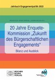 20 Jahre Enquete-Kommission &quote;Zukunft des Bürgerschaftlichen Engagements&quote; - Bilanz und Ausblick (eBook, PDF)