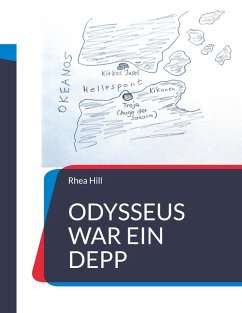 Odysseus war ein Depp (eBook, ePUB) - Hill, Rhea