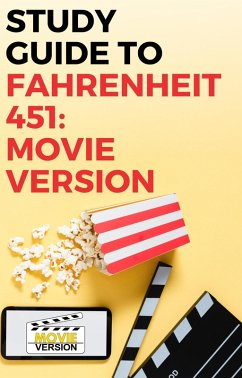 Study Guide to Fahrenheit 451: Movie Version (eBook, ePUB) - Mack, Gigi