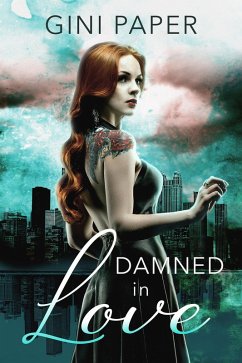 Damned in Love (eBook, ePUB) - Paper, Gini