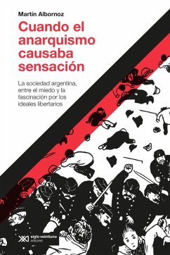 Cover Cuando el anarquismo causaba sensación (eBook, ePUB)