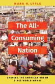 The All-Consuming Nation (eBook, ePUB)