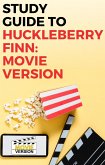 Huckleberry Finn: Movie Version (eBook, ePUB)