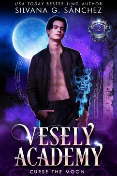 Curse the Moon (Vesely Academy, #2) (eBook, ePUB) - Sánchez, Silvana G.