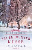 Zauberwinterküsse in Mayfair (eBook, ePUB)