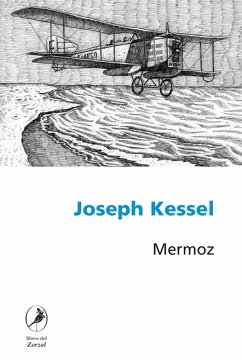 Mermoz (eBook, ePUB) - Kessel, Joseph