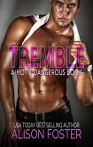 Tremble (Hot and Dangerous, #2) (eBook, ePUB)