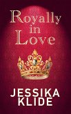 Royally in Love (eBook, ePUB) Royally in Love (eBook, ePUB)
