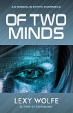Of Two Minds (The Emeralis Synth Chronicles, #3) (eBook, ePUB)