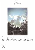 Du blanc sur la terre (eBook, ePUB)