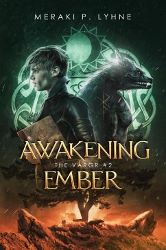 Awakening Ember (The Vargr, #2) (eBook, ePUB) - Lyhne, Meraki P.