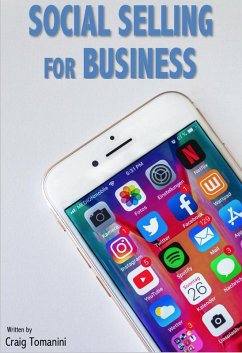 Social Selling for Business (eBook, ePUB) - Tomanini, Craig