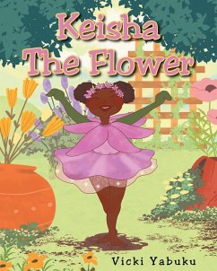 Keisha the Flower (eBook, ePUB) - Yabuku, Vicki