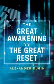The Great Awakening vs the Great Reset (eBook, ePUB) The Great Awakening vs the Great Reset (eBook, ePUB)