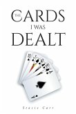 The Cards I Was Dealt (eBook, ePUB) The Cards I Was Dealt (eBook, ePUB)