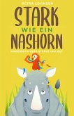 Stark wie ein Nashorn (eBook, ePUB)