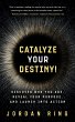Catalyze Your Destiny! Discover Who You... - Bild 1