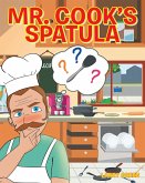 Mr. Cook's Spatula (eBook, ePUB)