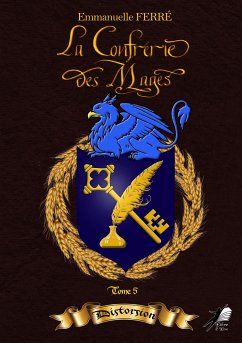 La Confrérie des Mages - Tome 5 (eBook, ePUB) - Ferré, Emmanuelle