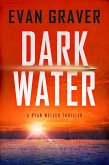 Dark Water (Ryan Weller Thriller Series, #1) (eBook, ePUB)