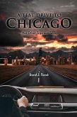 A Test Drive to Chicago and other Trips and Tales (eBook, ePUB) A Test Drive to Chicago and other Trips and Tales (eBook, ePUB)