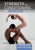 Strength and Conditioning for Dancers (eBook, ePUB)