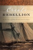 The Creole Rebellion (eBook, ePUB)