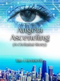 Angela Ascending (Civitatai, #3) (eBook, ePUB)