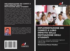 IMPLEMENTAZIONE DEI COMPITI E LORO IMPATTO SULLA MOTIVAZIONE DEGLI STUDENTI - Madbar, Mohammad Masel