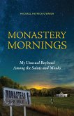 Monastery Mornings (eBook, ePUB)