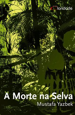 A Morte Na Selva (eBook, ePUB) - Yazbek, Mustafa