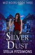 Silver Dust (Mist Riders, #3) (eBook,... - Bild 1