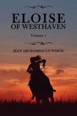 Eloise of Westhaven (eBook, ePUB) Eloise of Westhaven (eBook, ePUB)