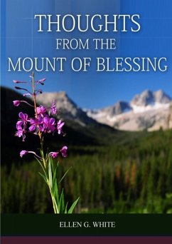 Thoughts From the Mount of Blessing Original BIG Print Edition - White, Elllen G.