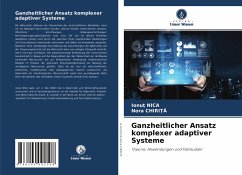 Ganzheitlicher Ansatz komplexer adaptiver Systeme - NICA, Ionut;Chirita, Nora