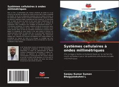 Systèmes cellulaires à ondes millimétriques - Suman, Sanjay Kumar;L, Bhagyalakshmi