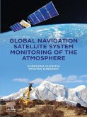 Global Navigation Satellite System Monitoring of the Atmosphere (eBook, ePUB)