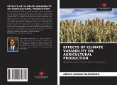 EFFECTS OF CLIMATE VARIABILITY ON AGRICULTURAL PRODUCTION