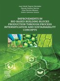 Improvements in Bio-Based Building Blocks Production Through Process Intensification and Sustainability Concepts (eBook, ePUB)