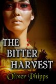 The Bitter Harvest
