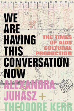 We Are Having This Conversation Now - Juhasz, Alexandra; Kerr, Theodore