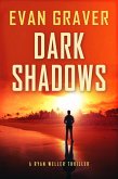 Dark Shadows (Ryan Weller Thriller Series, #4) (eBook, ePUB)