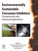 Environmentally Sustainable Corrosion Inhibitors (eBook, ePUB) Environmentally Sustainable Corrosion Inhibitors (eBook, ePUB)