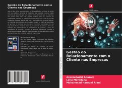 Gestão do Relacionamento com o Cliente nas Empresas - Abazari, Azarmidokht;Mehrdana, Leila;Harooni Arani, Mohammad