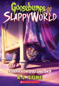 Slappy in Dreamland (Goosebumps Slappyworld #16) - Stine, R. L.