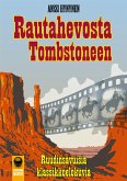 Rautahevosta Tombstoneen Rautahevosta Tombstoneen