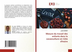 Mesure du travail des enfants dans la cacaoculture en Côte d'Ivoire - BATHILY, Binetou;PANKWA, Lionel