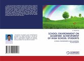 SCHOOL ENVIRONMENT ON ACADEMIC ACHIEVEMENT OF HIGH SCHOOL STUDENTS