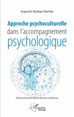 Approche psychoculturelle dans l'accompagnement psychologique - Mubiayi Mamba, Augustin